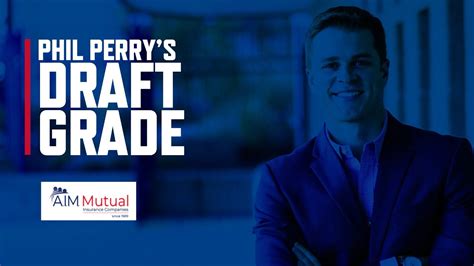 2022 New England Patriots Draft Grades by Phil Perry .